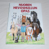 Nuoren hevoshullun opas